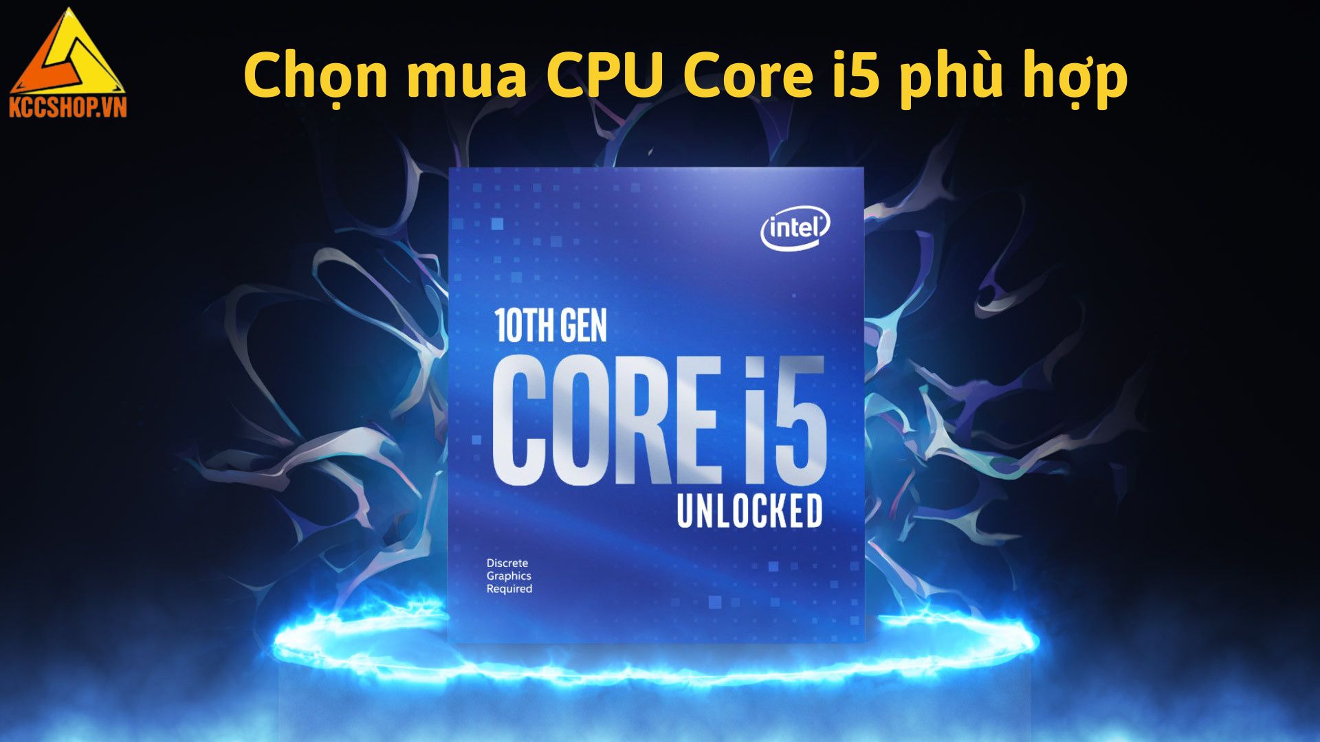 Chọn mua CPU Core i5 phù hợp