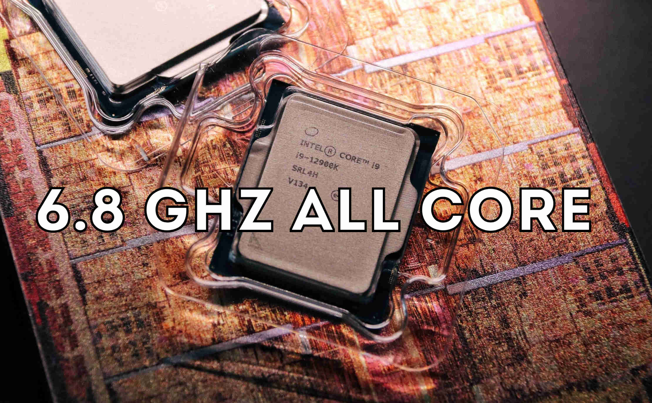 Core i9-12900K được OC lên 6,8 GHz, phá nhiều kỷ lục thế giới
