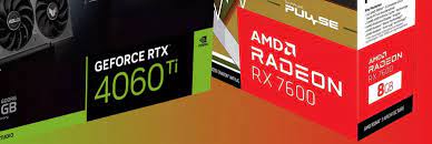 Đánh giá hiệu năng card đồ họa mới nhất của AMD và Nvidia: Radeon RX 7600 và GeForce RTX 4060 Ti