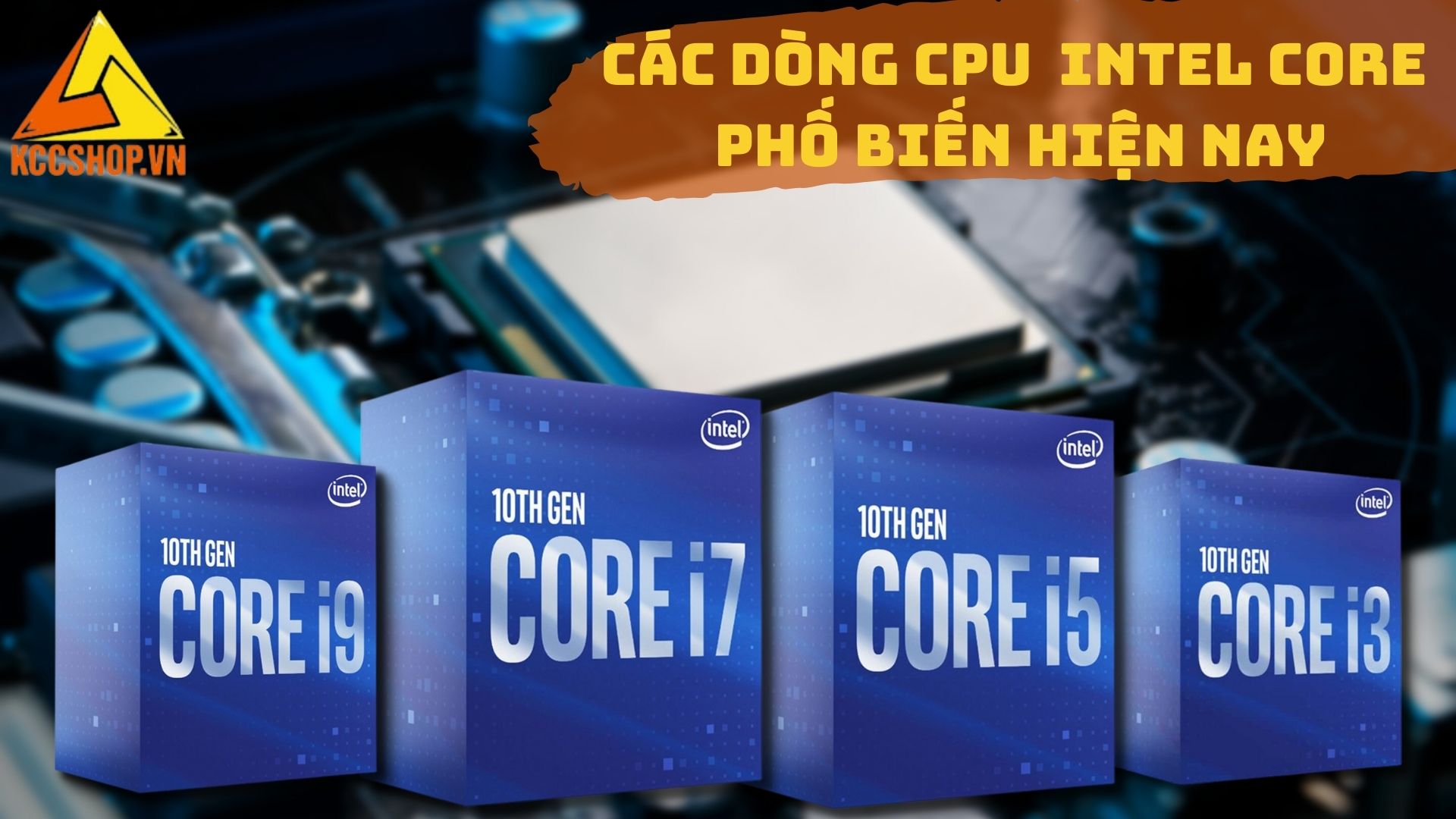 CPU sản phẩm của Intel Core