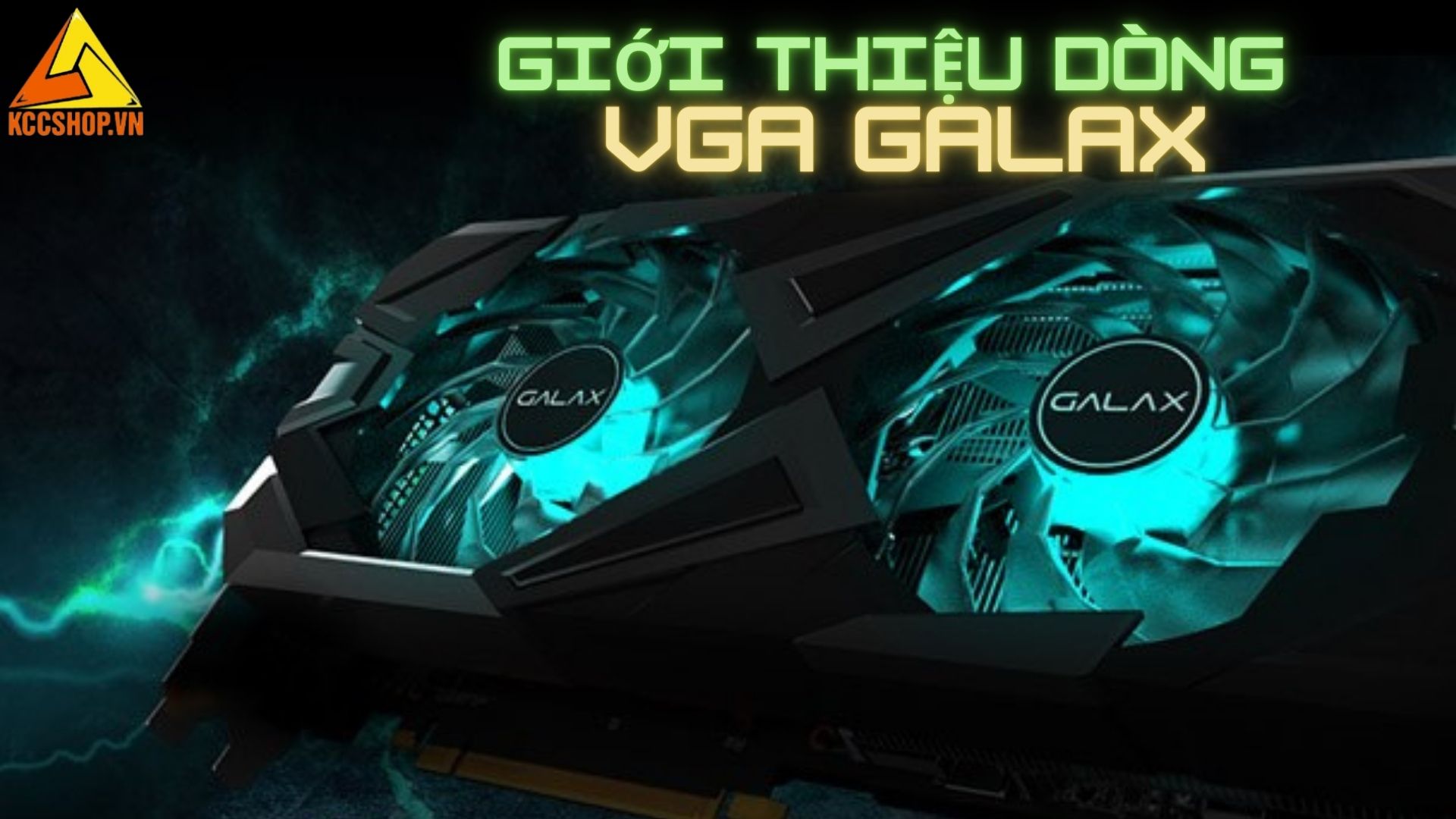 Giới thiệu dòng VGA GALAX