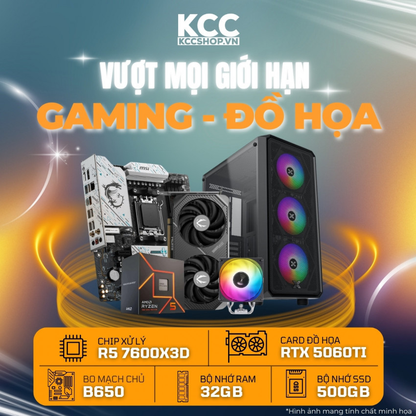 PC KCC AMD R5-7600X3D / VGA RTX 5060 Ti