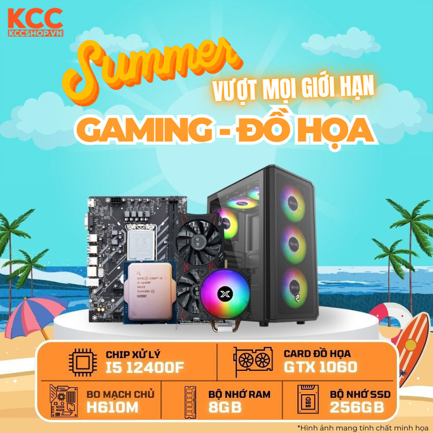 PC KCC Intel I5-12400F/13400F / VGA GTX 1060