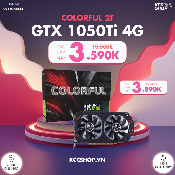 Card màn hình Colorful GTX 1050 Ti NE 4G (4GB GDDR5, 128-bit, DVI+HDMI+DP)