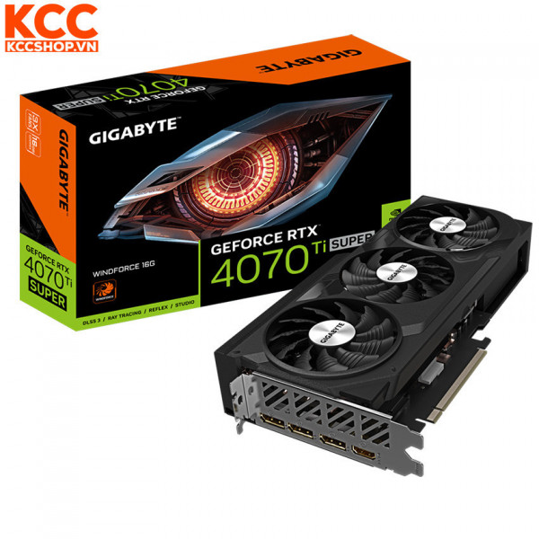 VGA Gigabyte GeForce RTX 4070 Ti SUPER WINDFORCE 16G