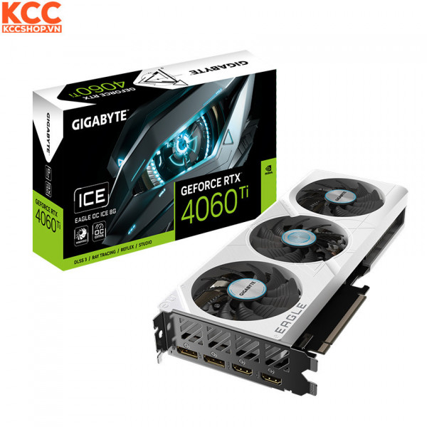 VGA Gigabyte GeForce RTX 4060 Ti EAGLE OC ICE 8G (GV-N406TEAGLEOC ICE-8GD)